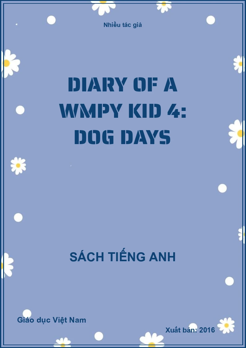 Diary of a Wmpy Kid 4: Dog Days