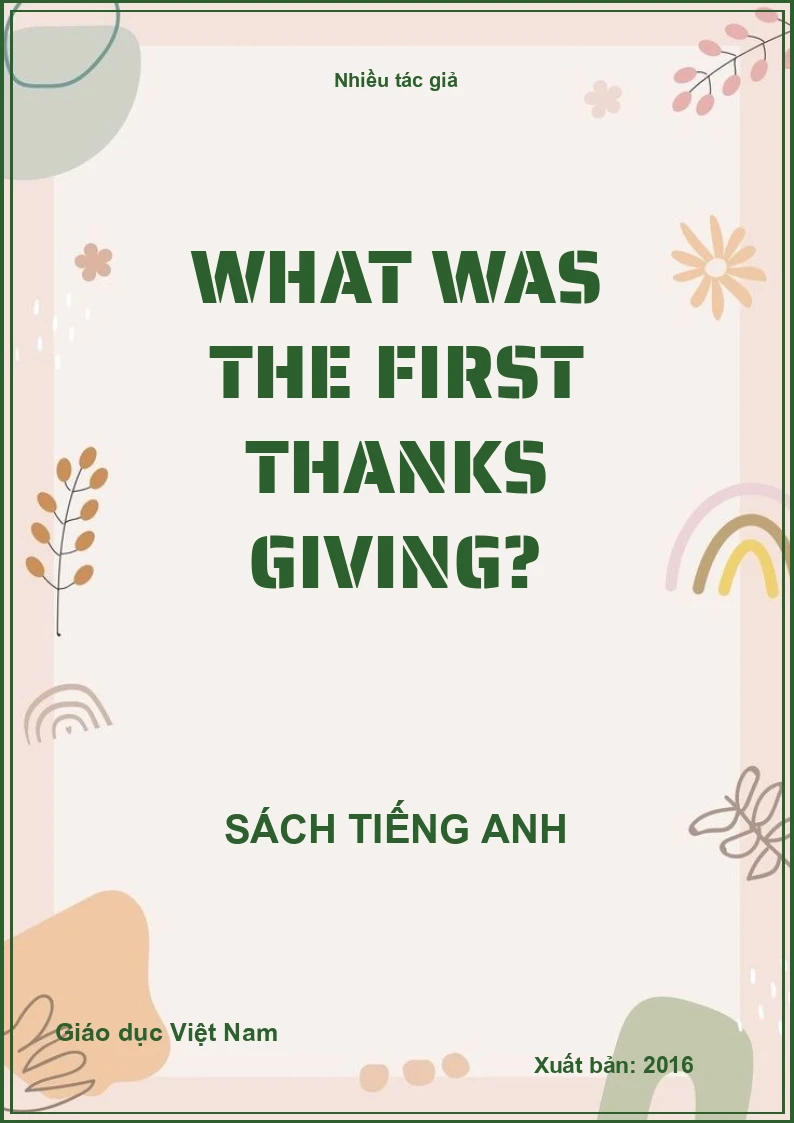 What was the First Thanksgiving?