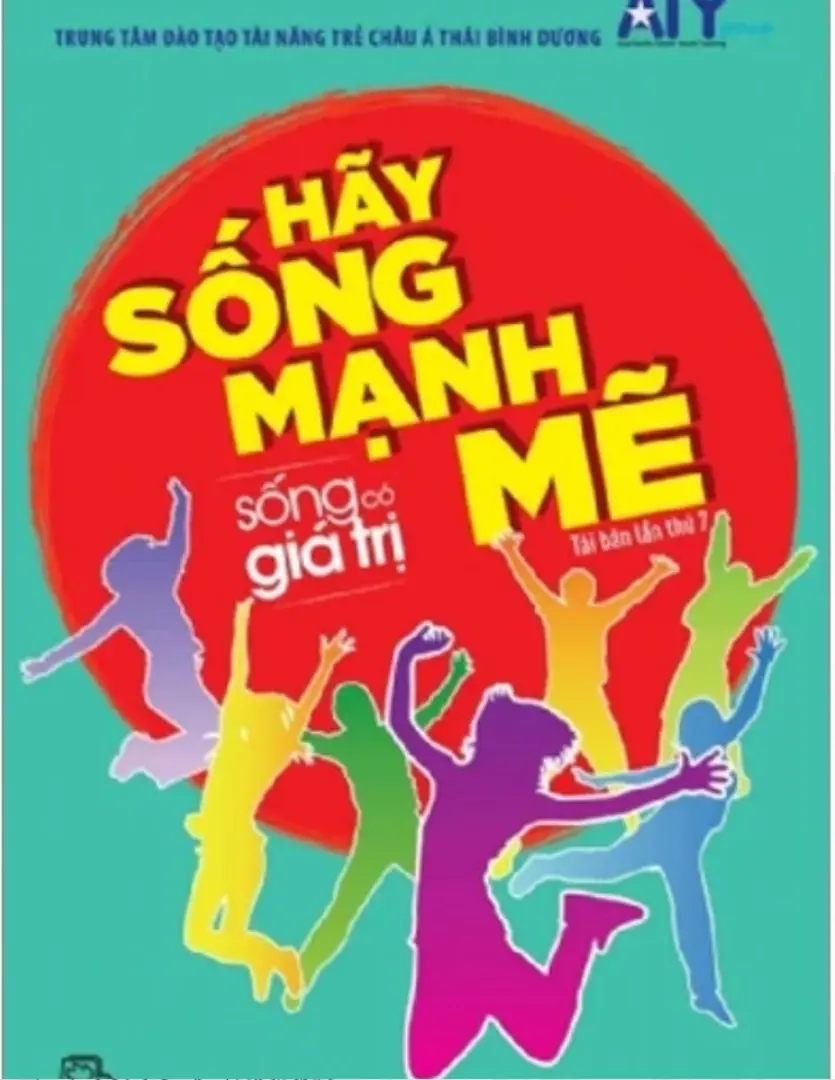 Hãy sống mạnh mẽ
