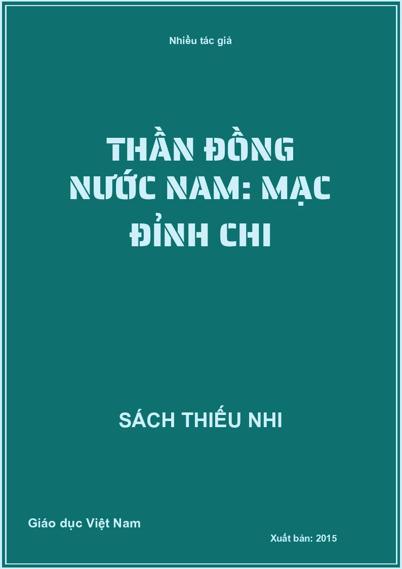 Thần đồng nước Nam: Mạc Đỉnh Chi