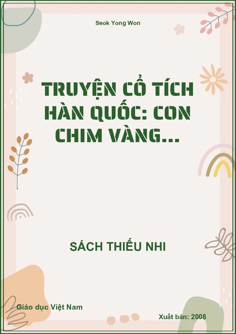 Truyện cổ tích Hàn Quốc: Con chim vàng…