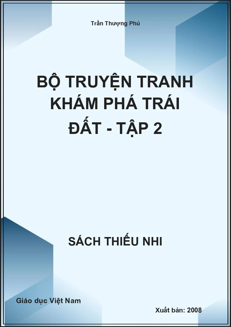 Bộ truyện tranh khám phá trái đất - Tập 2