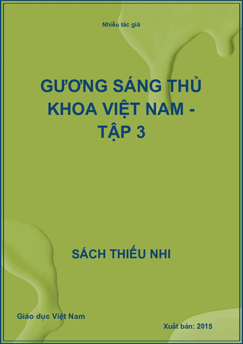 Gương sáng thủ khoa Việt Nam - Tập 3