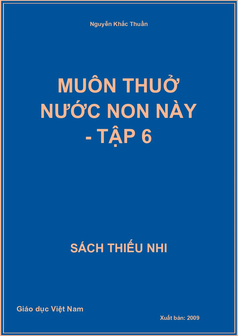 Muôn thuở nước non này - Tập 6