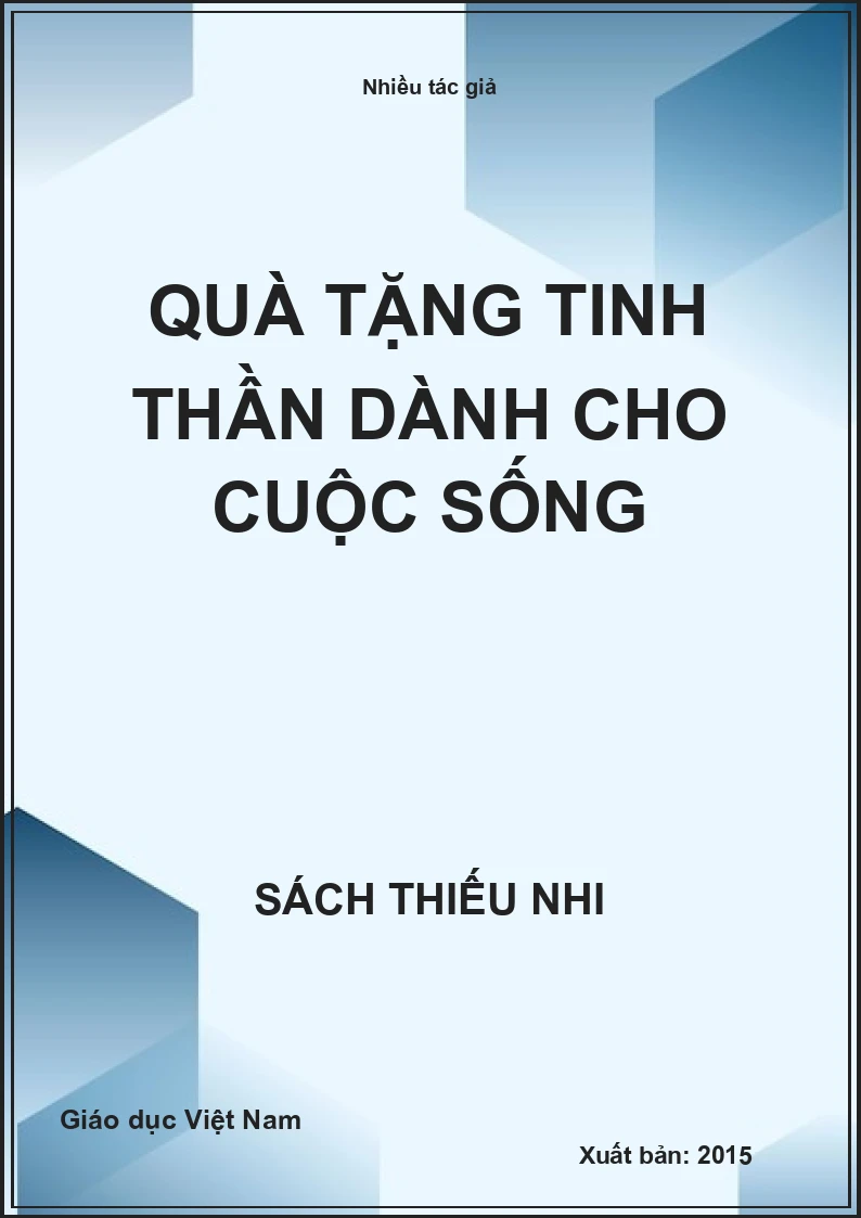 Quà tặng tinh thần dành cho cuộc sống