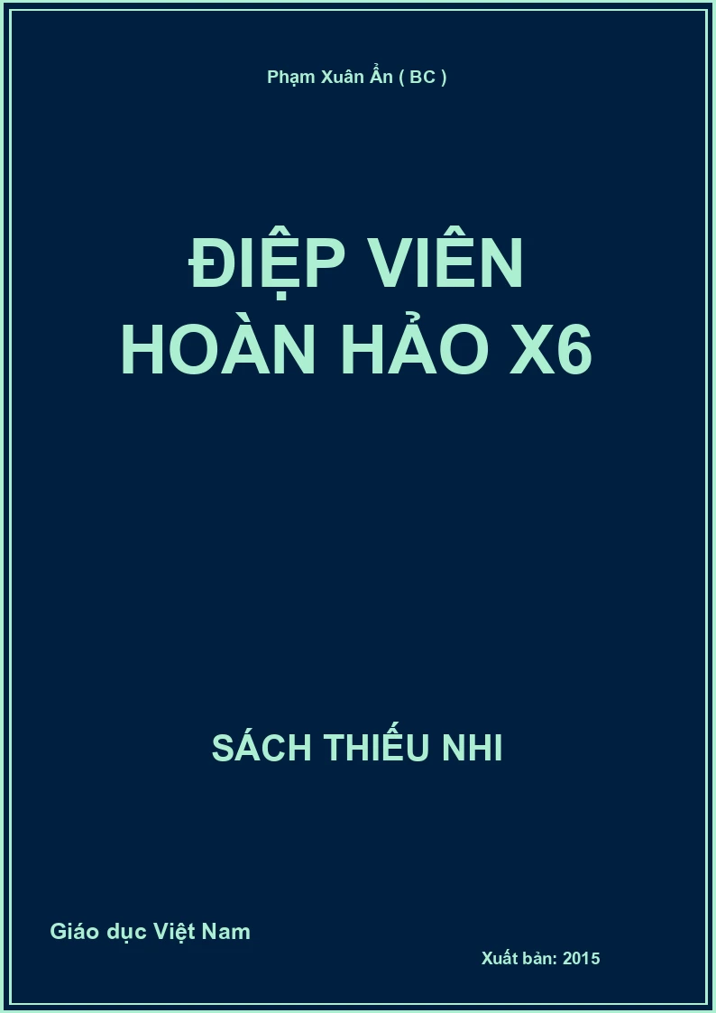 Điệp viên hoàn hảo X6