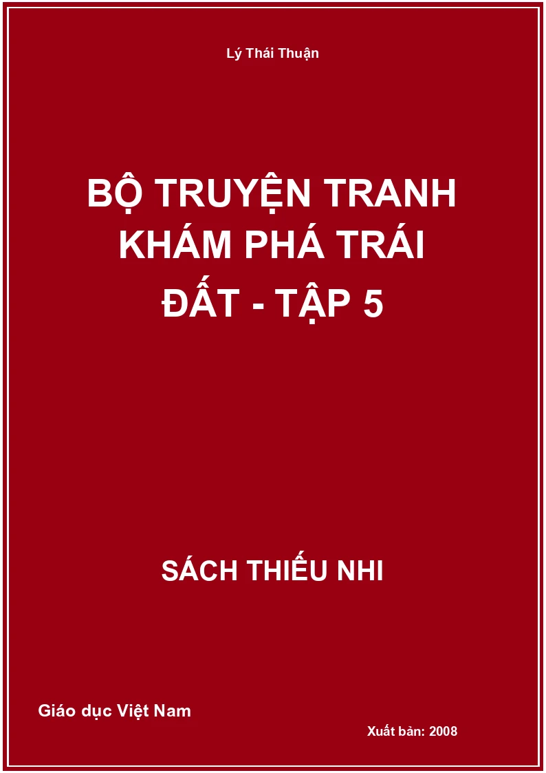 Bộ truyện tranh khám phá trái đất - Tập 5