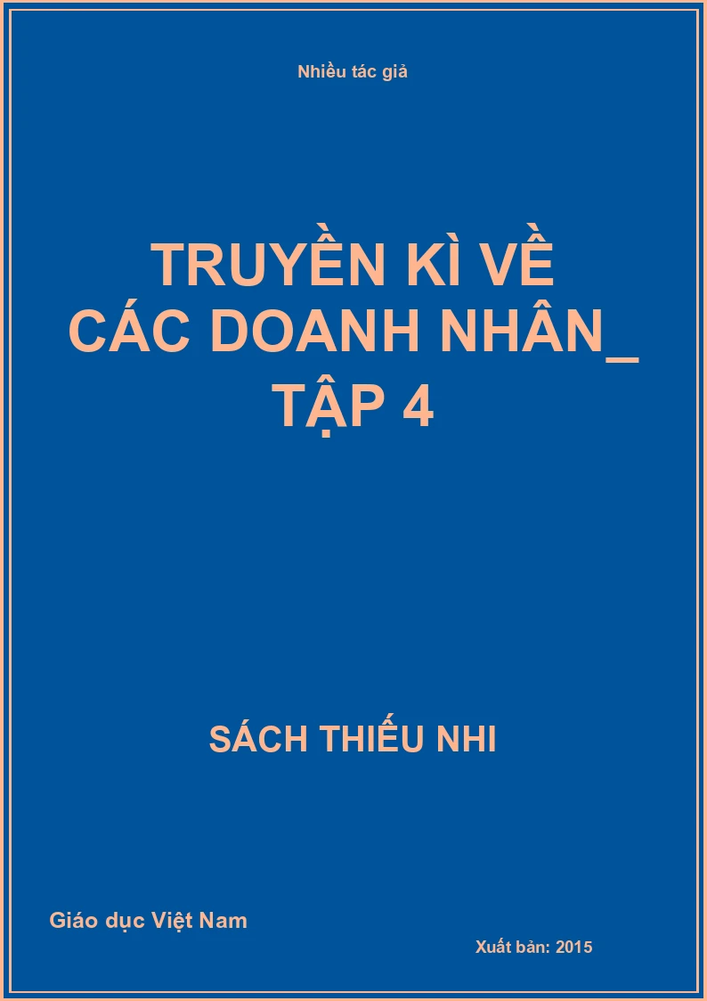 Truyền kì về các doanh nhân_ Tập 4