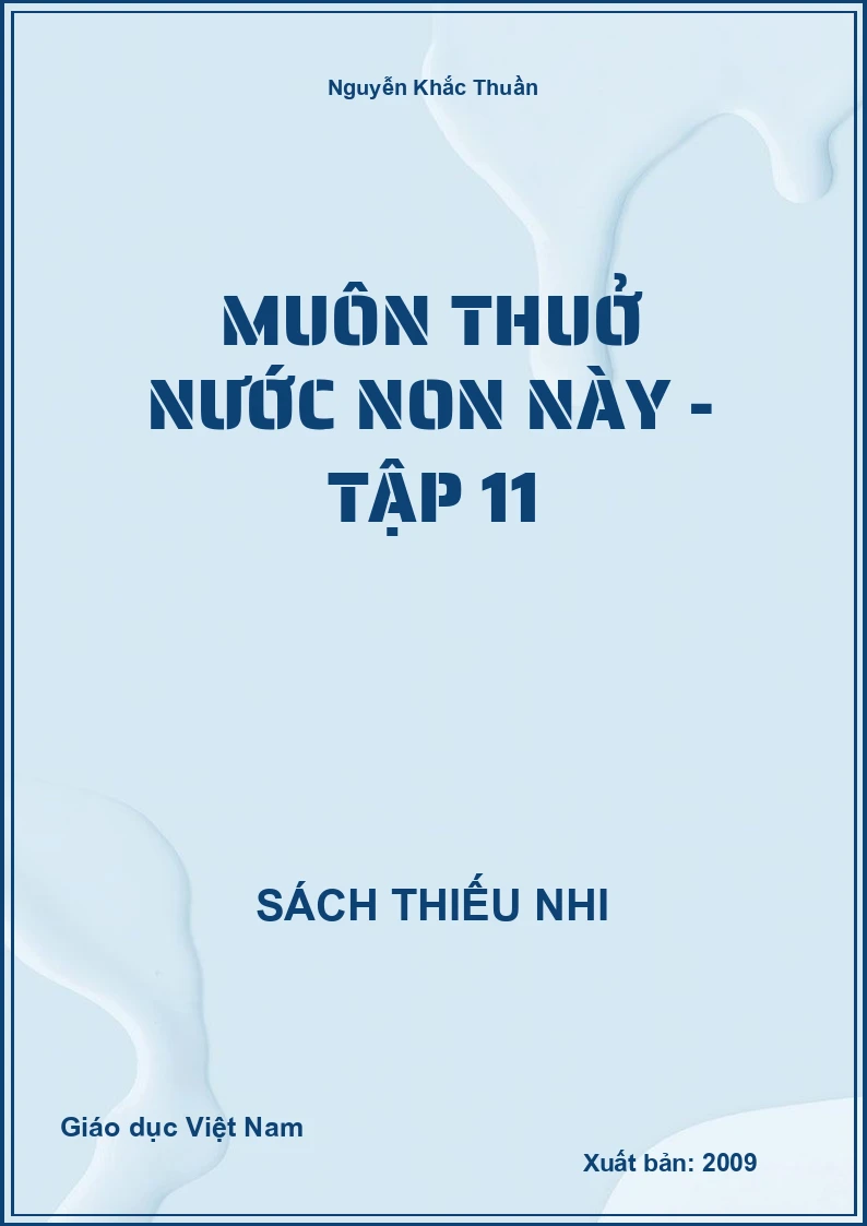 Muôn thuở nước non này - Tập 11