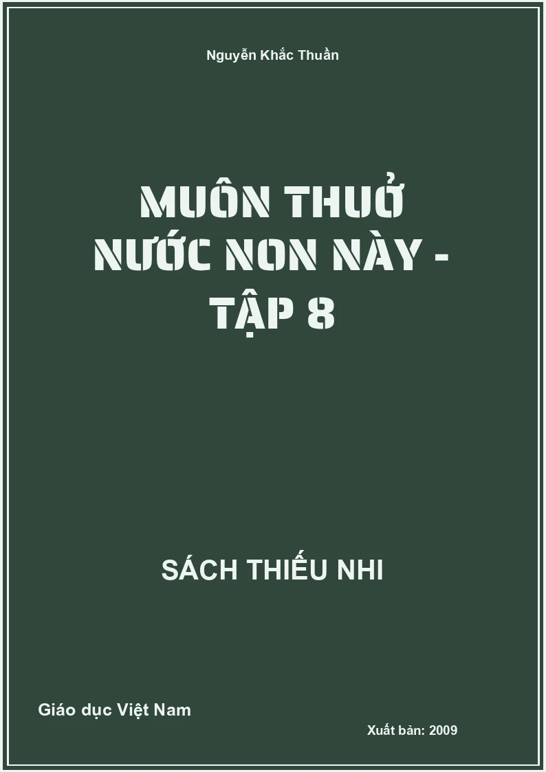 Muôn thuở nước non này - Tập 8