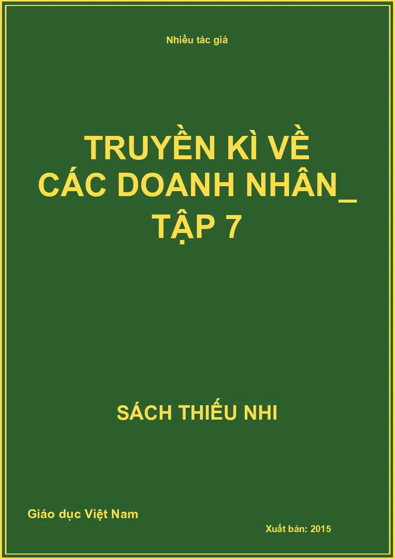 Truyền kì về các doanh nhân_ Tập 7