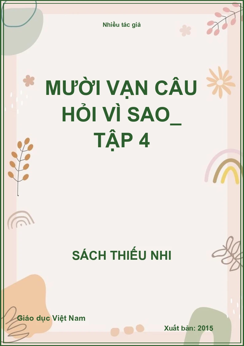 Mười vạn câu hỏi vì sao_ Tập 4