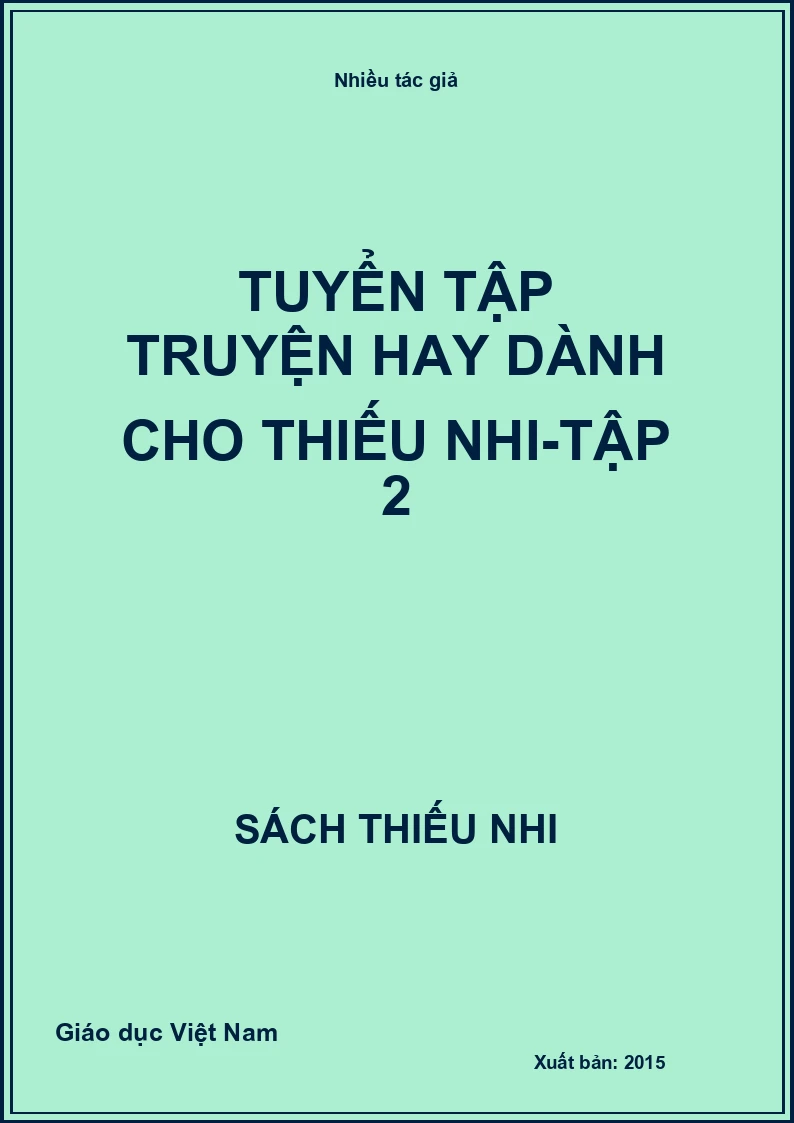 Tuyển tập truyện hay dành cho thiếu nhi-Tập 2