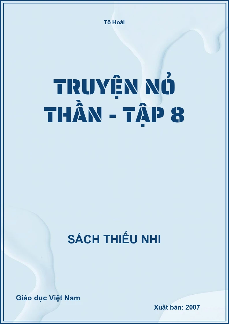 Truyện nỏ thần - Tập 8