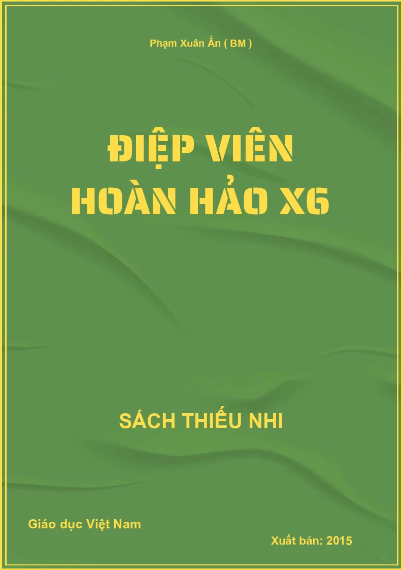 Điệp viên hoàn hảo X6