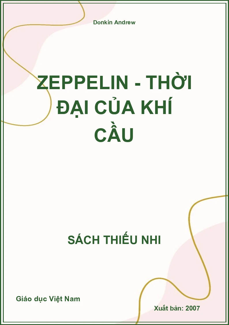 Zeppelin - Thời đại của khí cầu