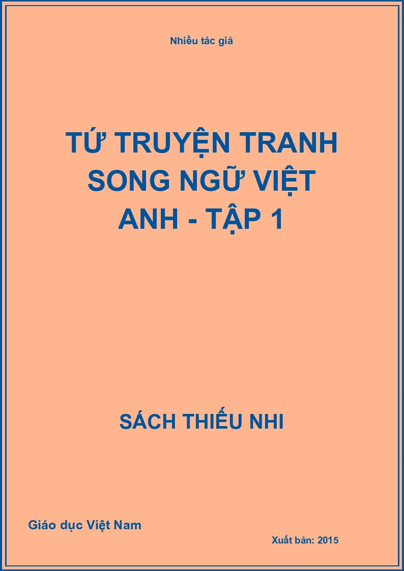 Tứ truyện tranh song ngữ Việt Anh - Tập 1