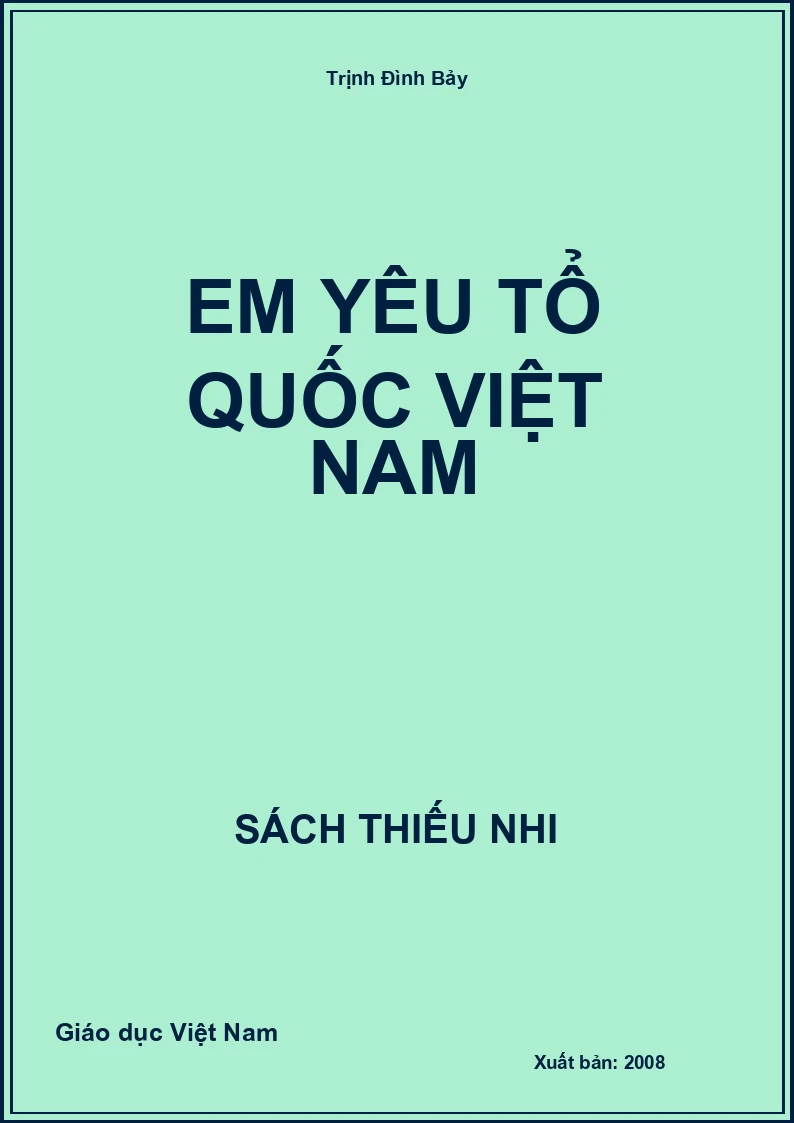 Em yêu Tổ quốc Việt Nam