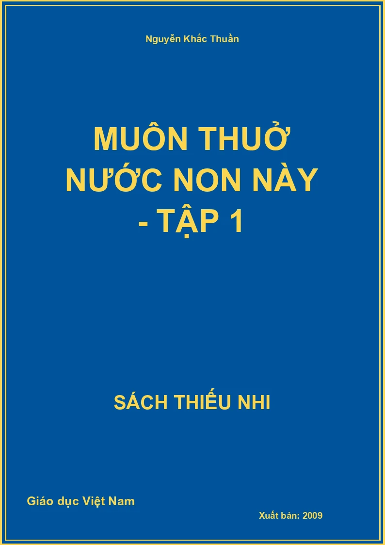 Muôn thuở nước non này - Tập 1