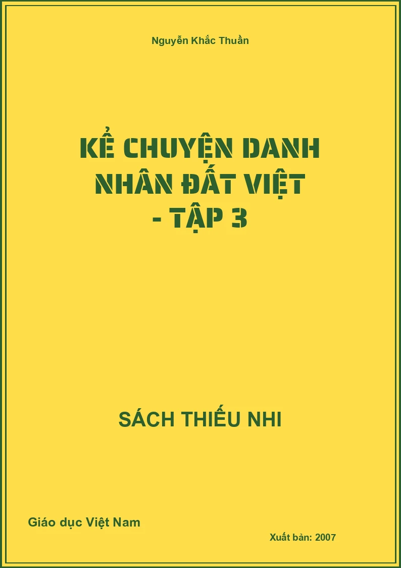 Kể chuyện danh nhân đất việt - Tập 3