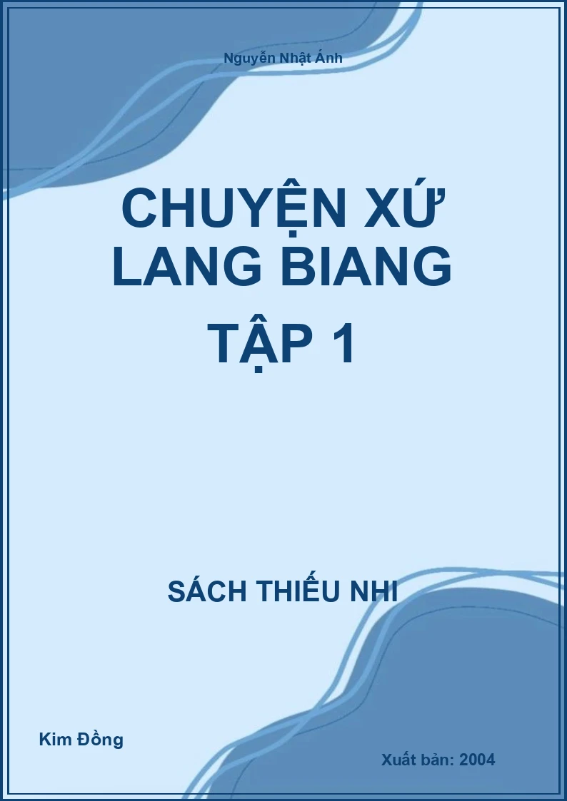 Chuyện xứ Lang Biang Tập 1