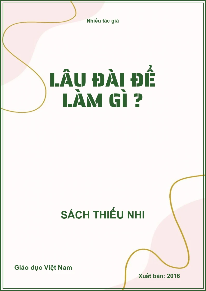 Lâu đài để làm gì ?