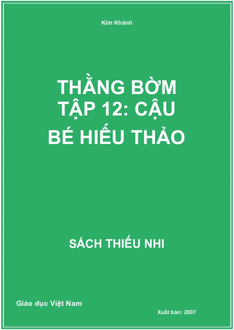 Thằng bờm Tập 12: Cậu bé hiếu thảo
