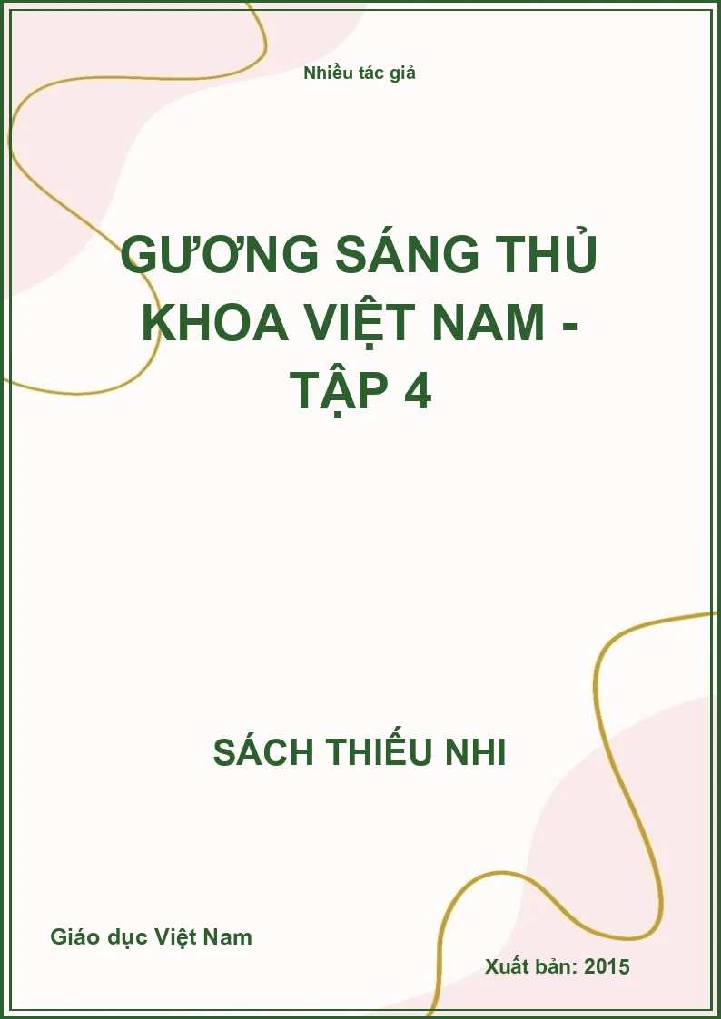 Gương sáng thủ khoa Việt Nam - Tập 4
