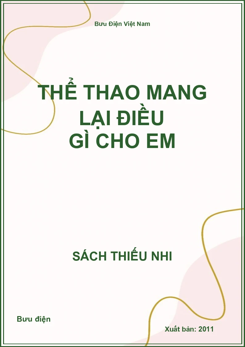 Thể thao mang lại điều gì cho em