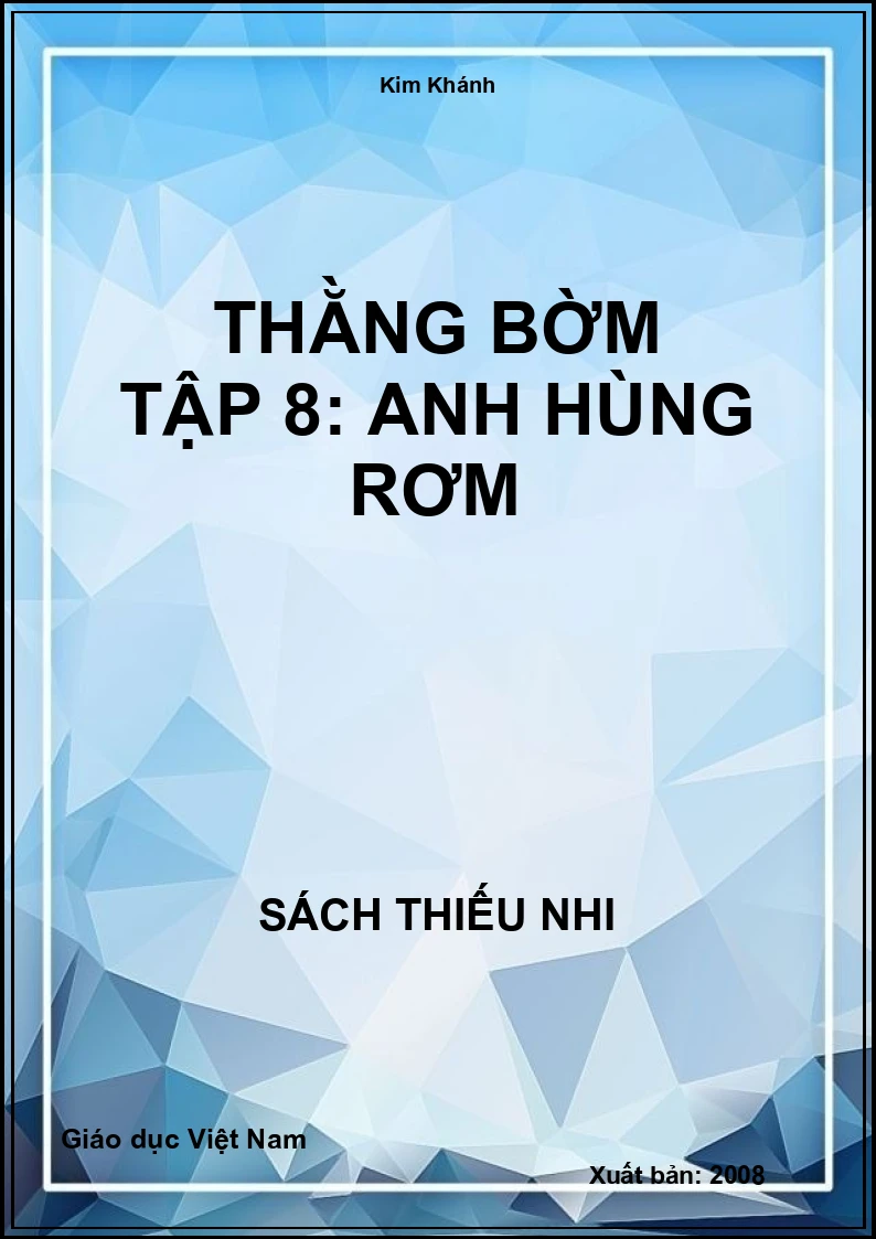 Thằng bờm Tập 8: Anh hùng rơm