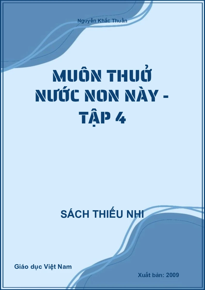 Muôn thuở nước non này - Tập 4