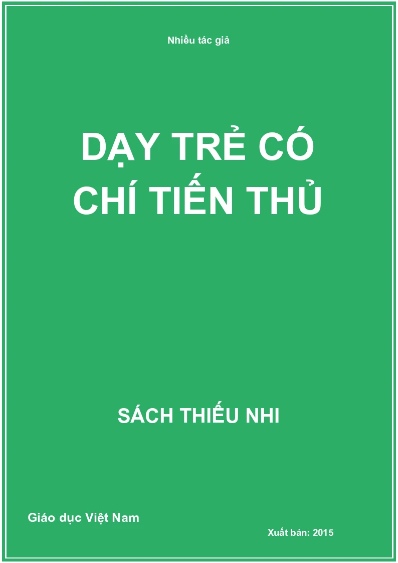 Dạy trẻ có chí tiến thủ