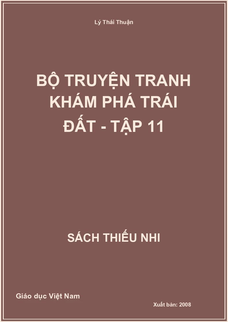 Bộ truyện tranh khám phá trái đất - Tập 11