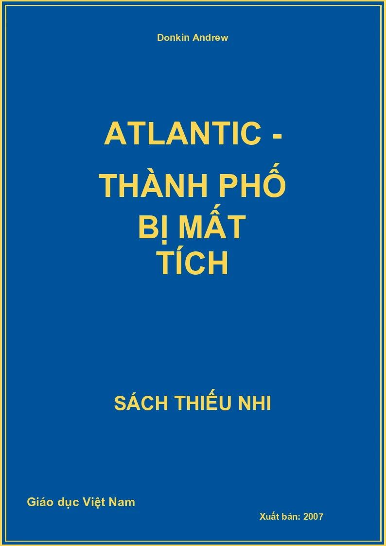 Atlantic - Thành phố bị mất tích