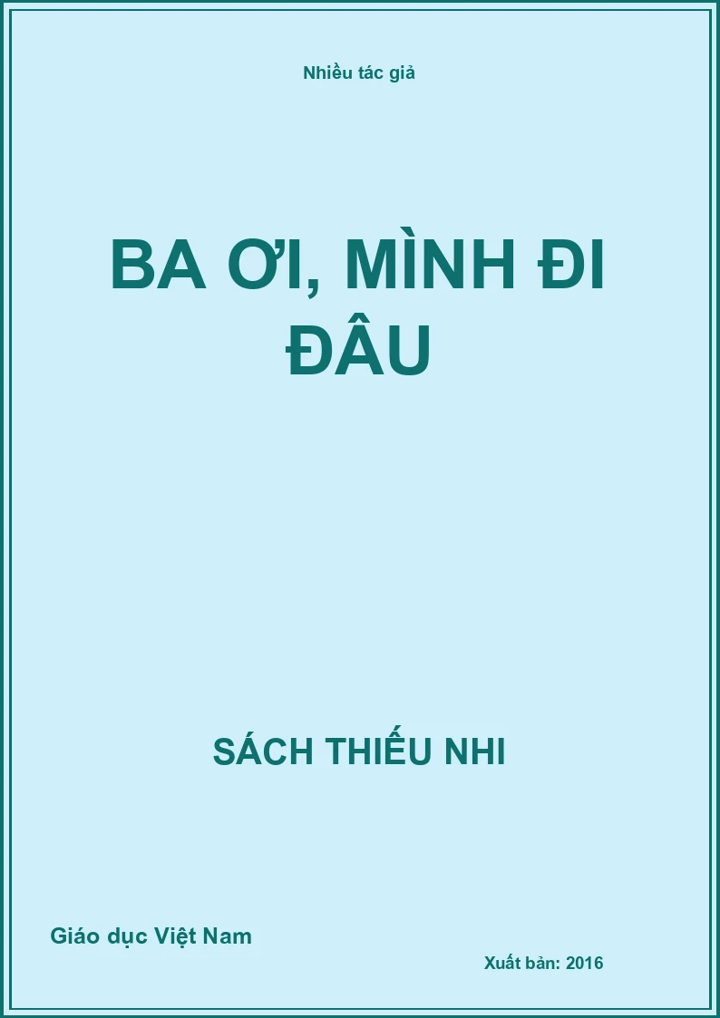Ba ơi, mình đi đâu