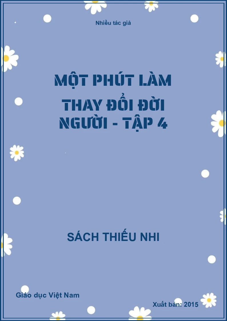 Một phút làm thay đổi đời người - Tập 4