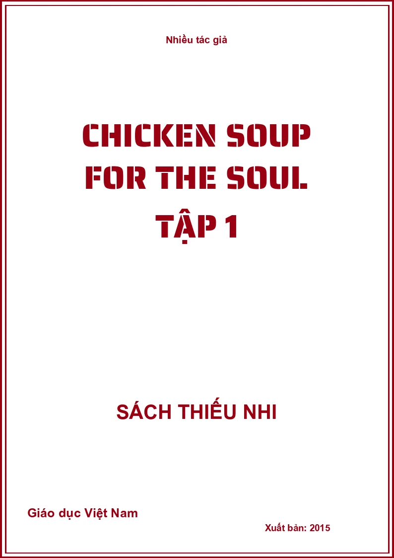 Chicken soup for the soul Tập 1