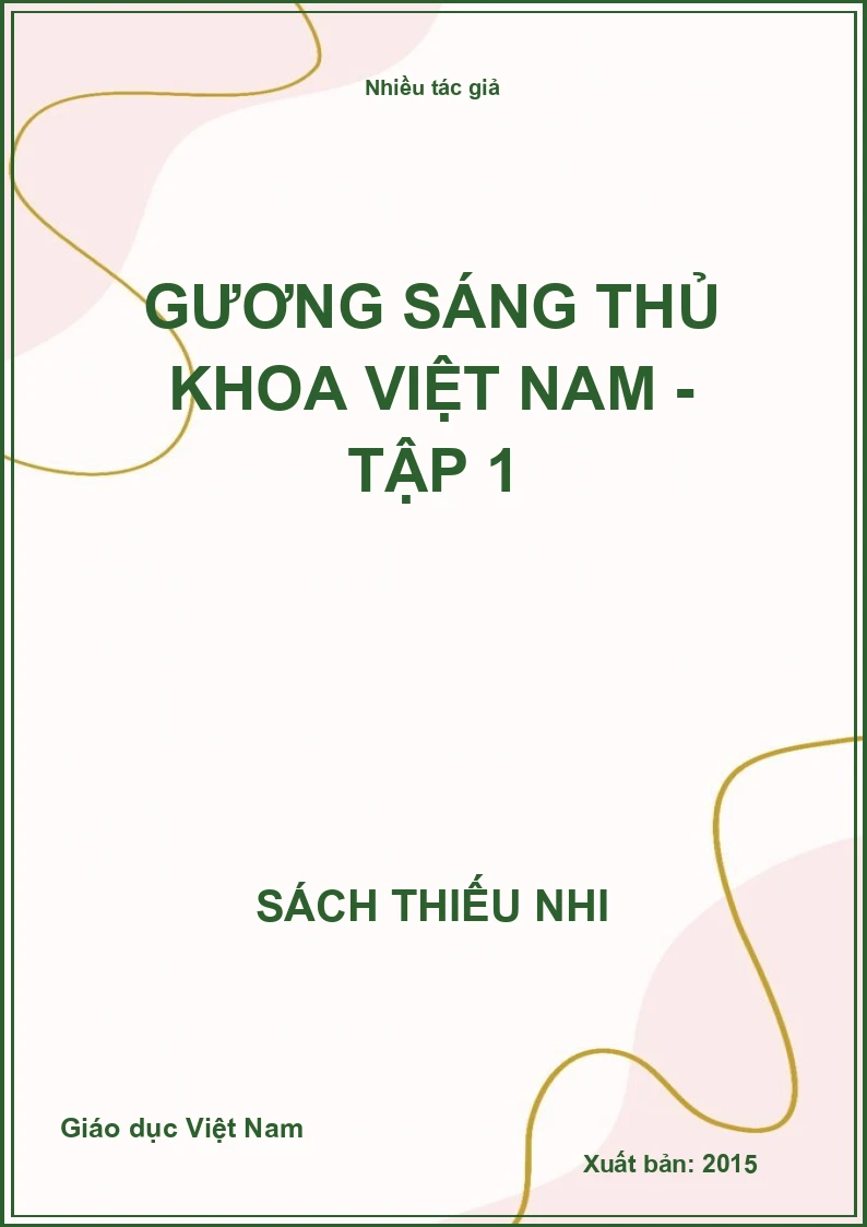 Gương sáng thủ khoa Việt Nam - Tập 1