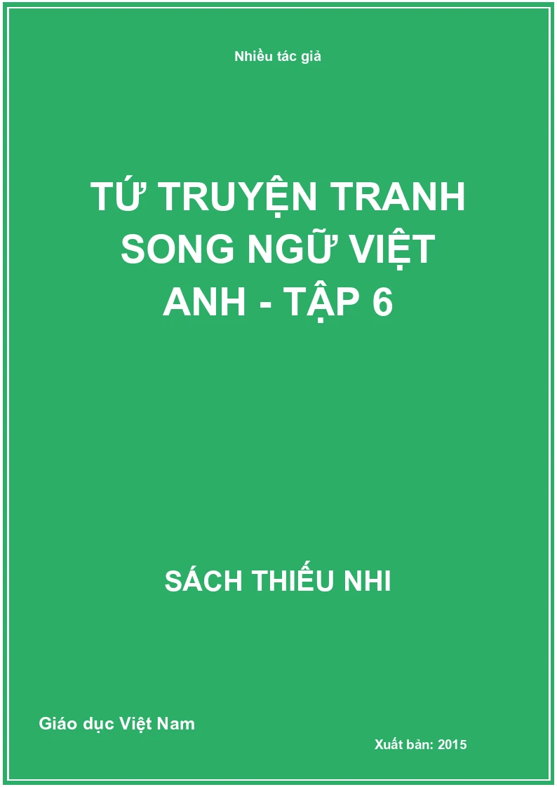 Tứ truyện tranh song ngữ Việt Anh - Tập 6