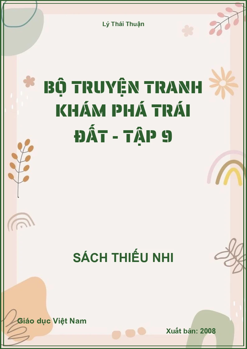 Bộ truyện tranh khám phá trái đất - Tập 9