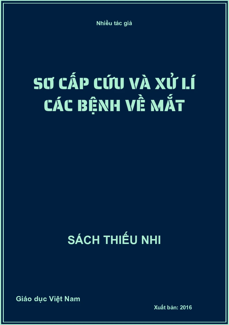 Sơ cấp cứu và xử lí các bệnh về mắt
