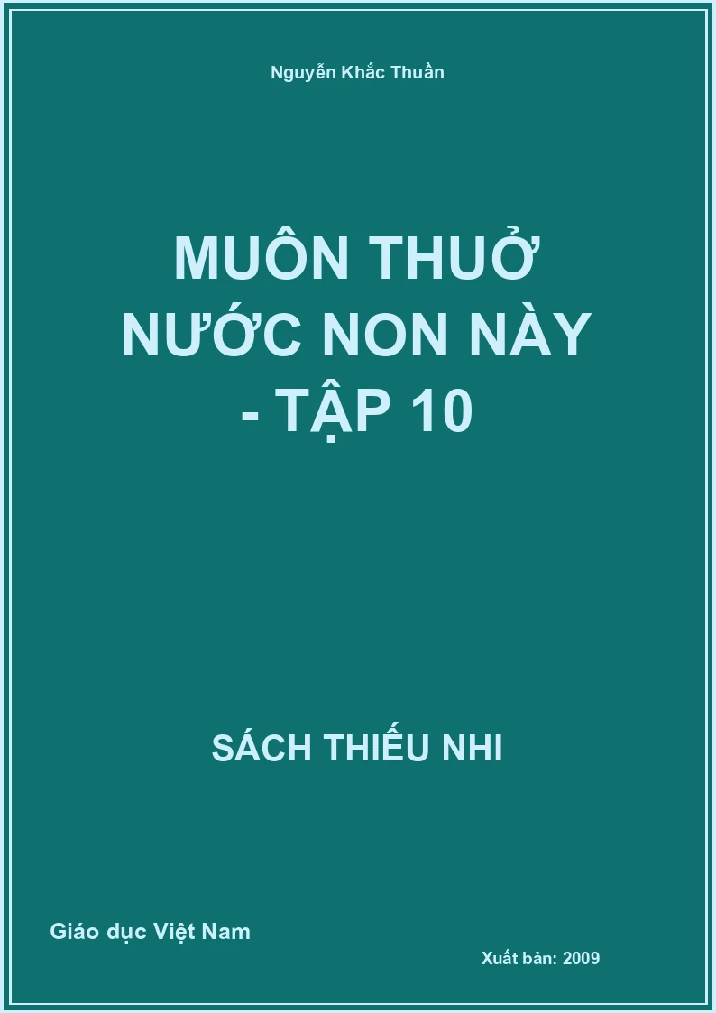 Muôn thuở nước non này - Tập 10