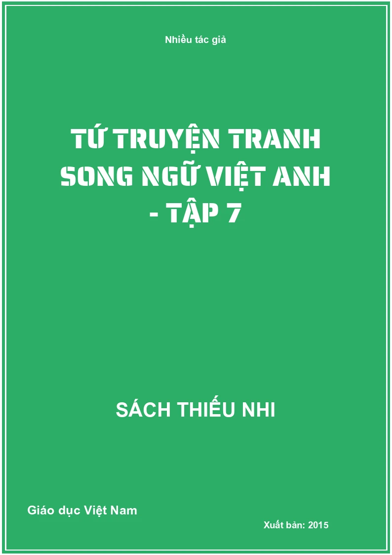 Tứ truyện tranh song ngữ Việt Anh - Tập 7