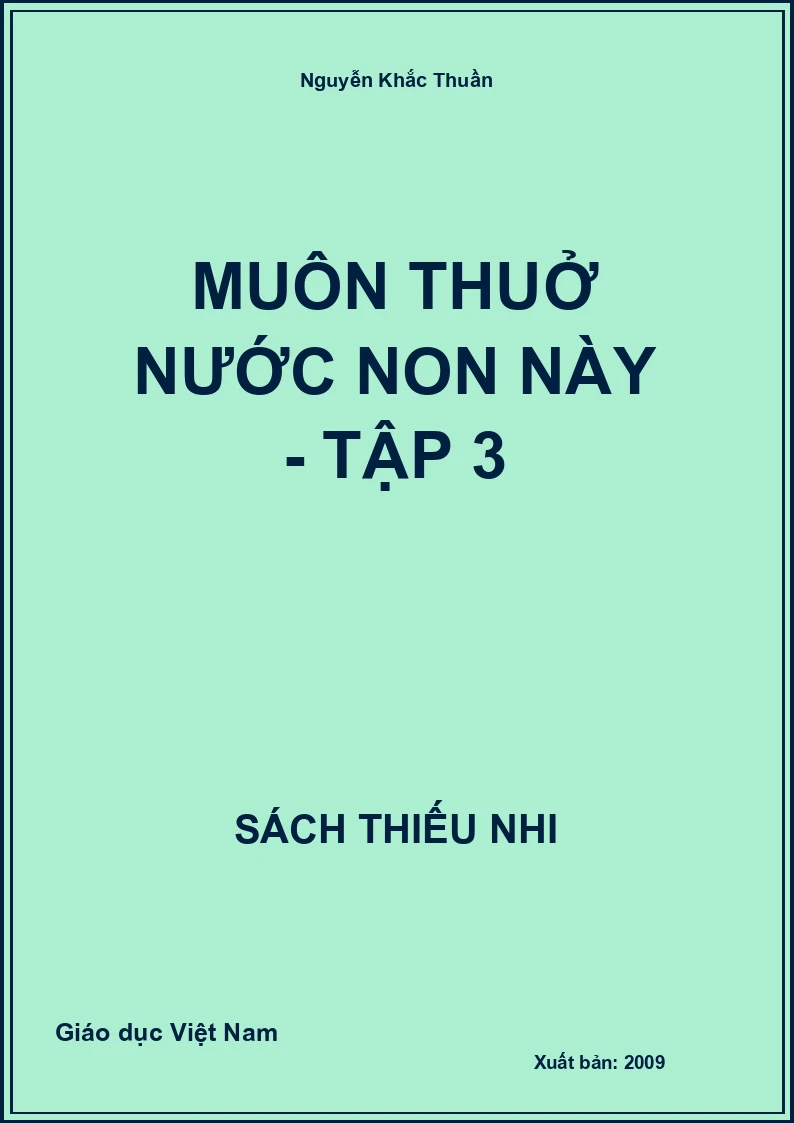 Muôn thuở nước non này - Tập 3