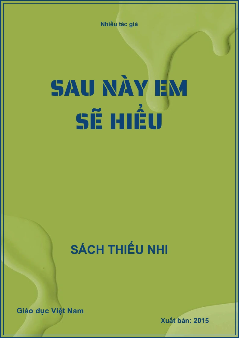 Sau này em sẽ hiểu