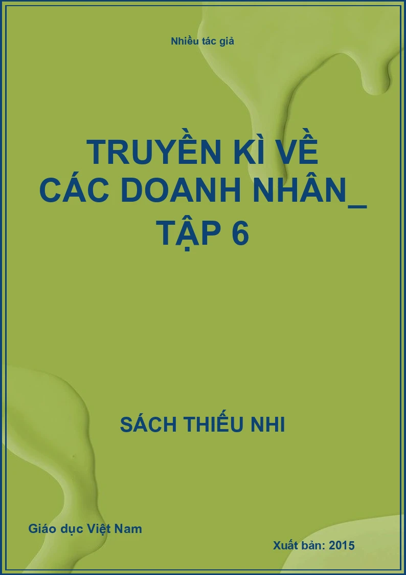 Truyền kì về các doanh nhân_ Tập 6