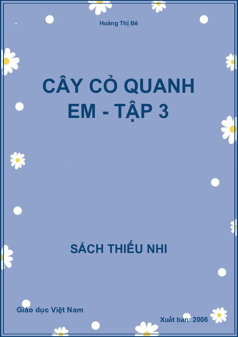 Cây cỏ quanh em - Tập 3