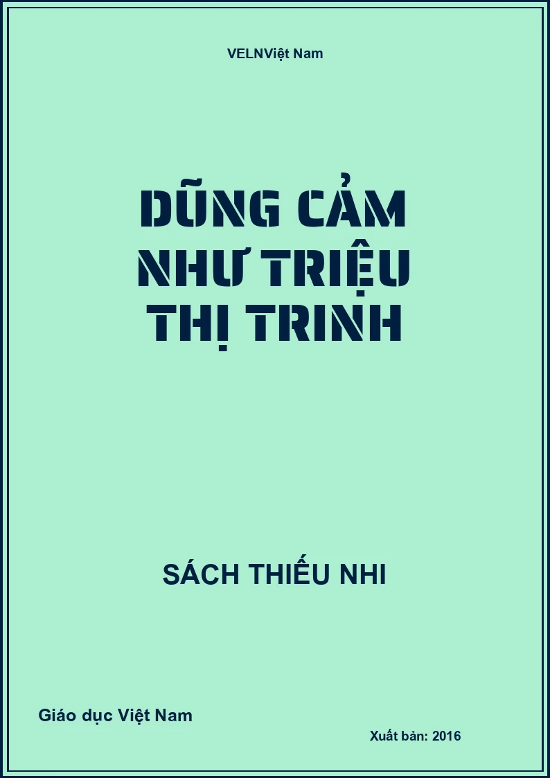 Dũng cảm như Triệu Thị Trinh