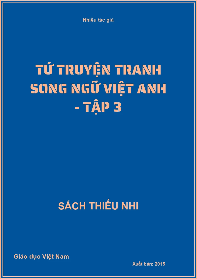Tứ truyện tranh song ngữ Việt Anh - Tập 3