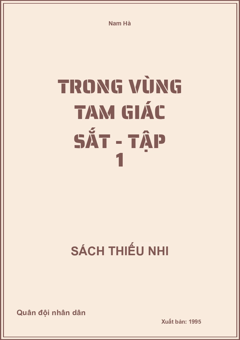 Trong vùng tam giác sắt - Tập 1